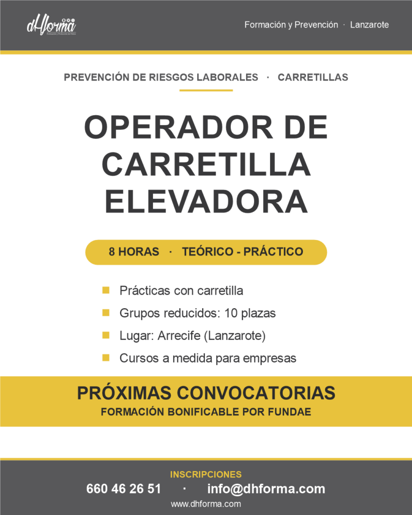 Curso de operador de carretilla elevadora en Arrecife, Lanzarote: 8 horas teórico-prácticas, bonificable FUNDAE - DHFORMA