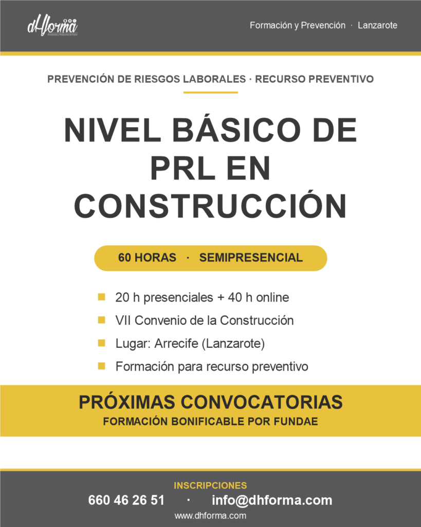 Curso de Nivel Básico de PRL en Construcción de 60 horas en Arrecife, Lanzarote: semipresencial, para recurso preventivo - DHFORMA