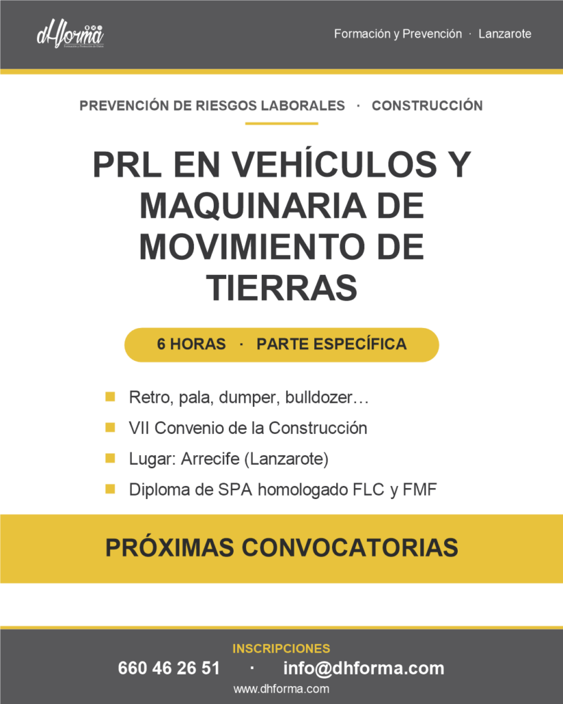 Curso PRL Operador de Maquinaria de Movimiento de Tierras, parte específica de 6 horas, en Arrecife, Lanzarote - DHFORMA