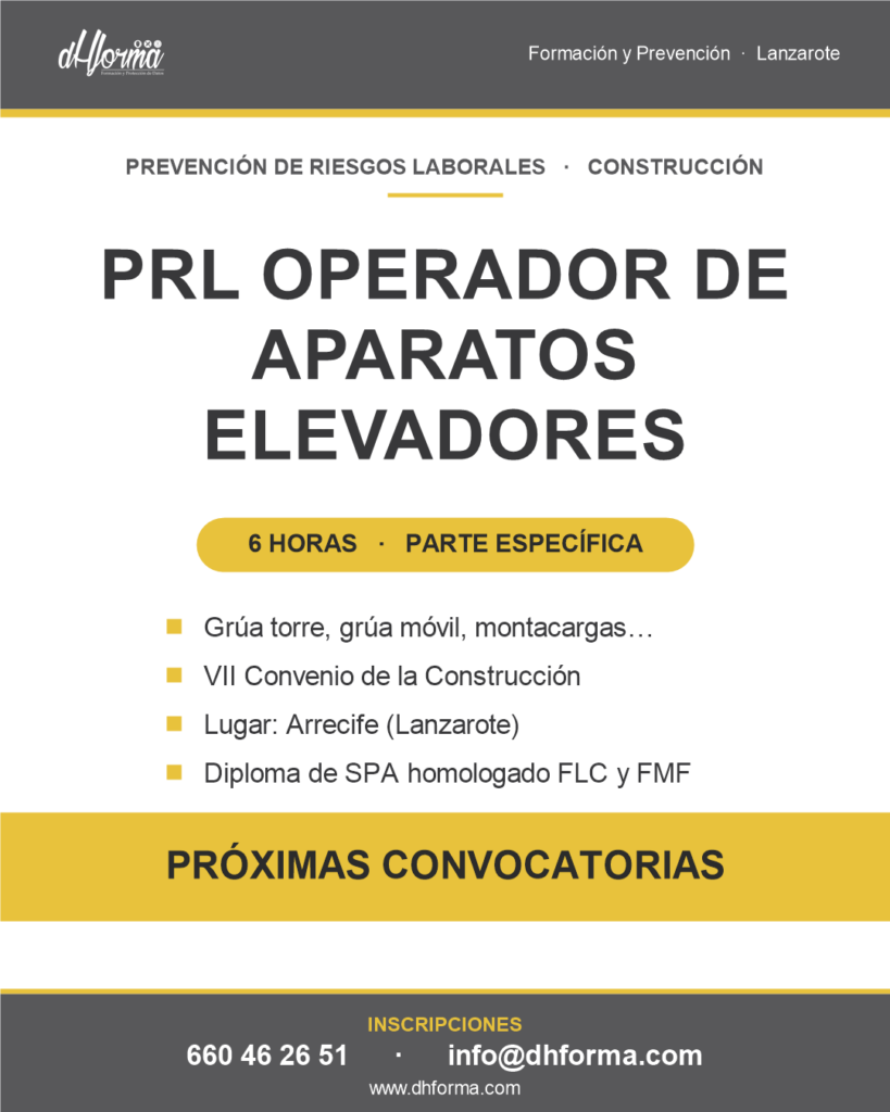 Curso PRL Operador de Aparatos Elevadores, parte específica de 6 horas, en Arrecife, Lanzarote - DHFORMA